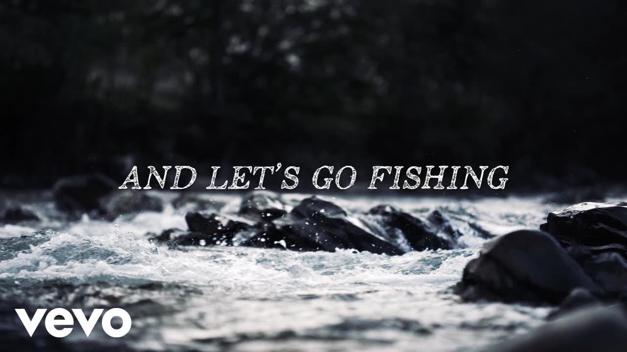 Let's Go Fishing (Lyric)